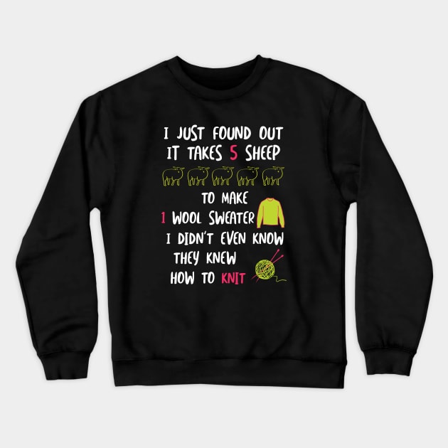 Funny Knitting Joke It Takes 5 Sheep Crewneck Sweatshirt by whyitsme